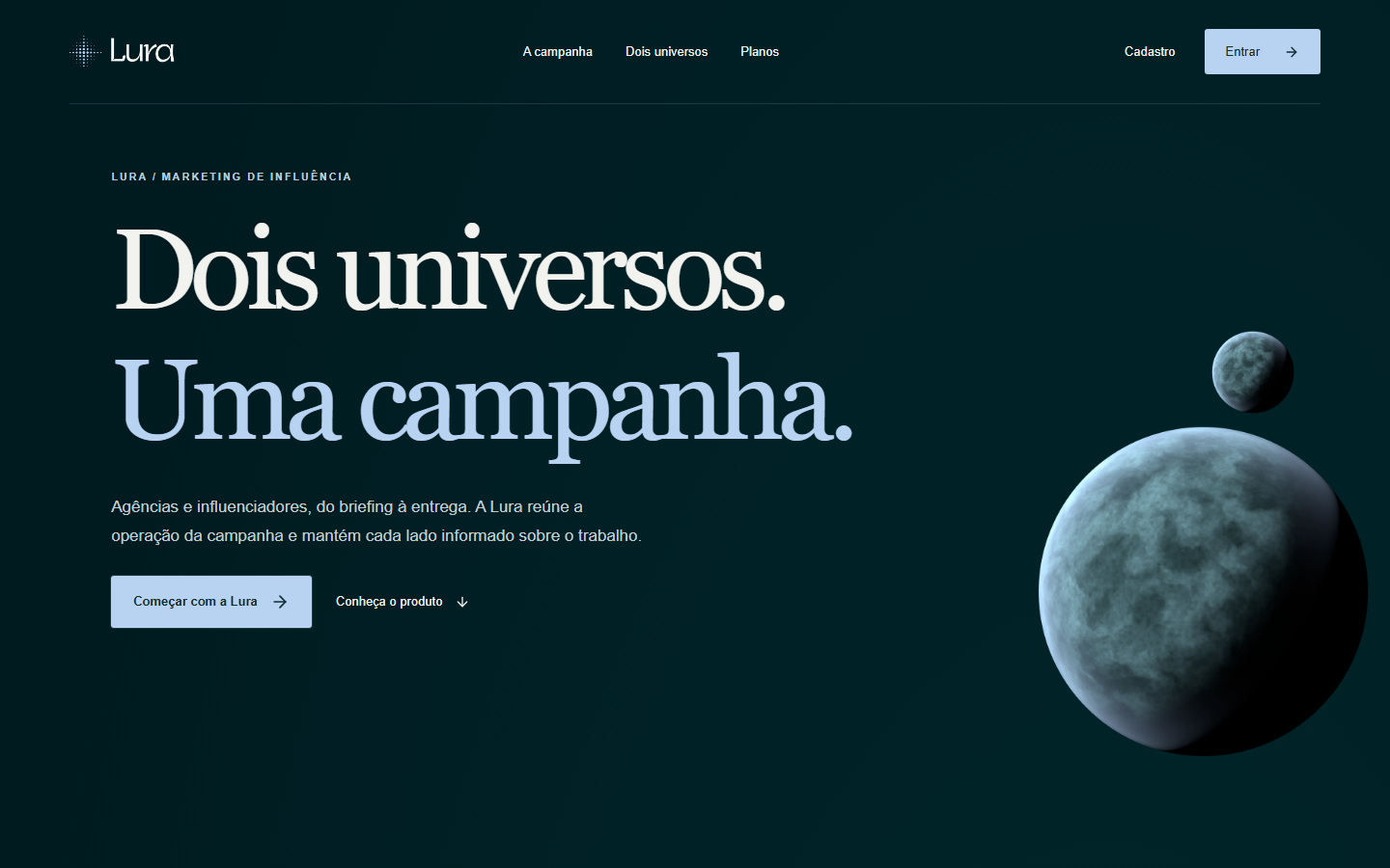 Apresentação do Lura Hub com o título Dois universos. Uma campanha